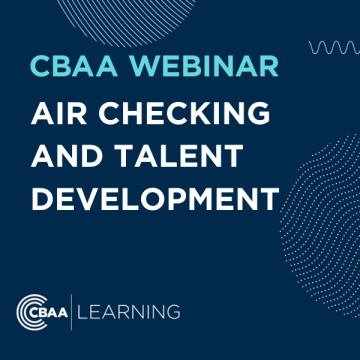 Air Checking and Talent Development - CBAA Webinar Jul 2023