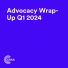 Advocacy Wrap-Up 1 24